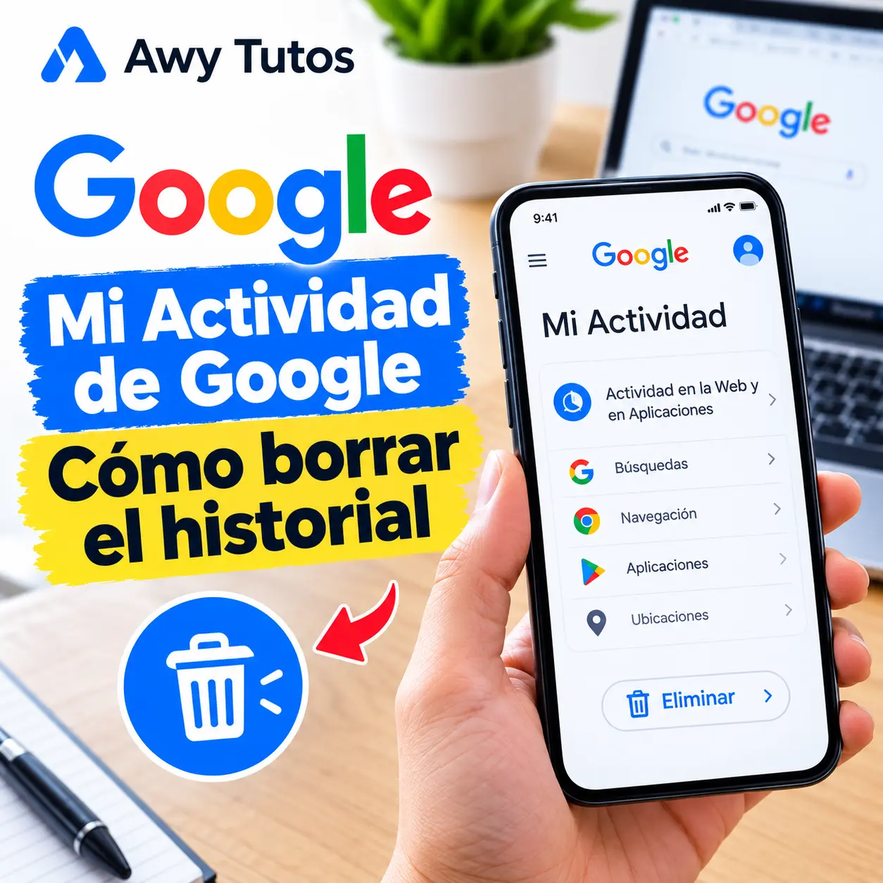Mi actividad Google: cómo borrar el historial paso a paso